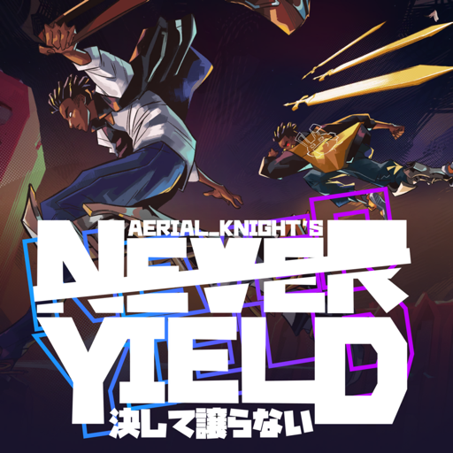 Aerial_Knight’s Never Yield