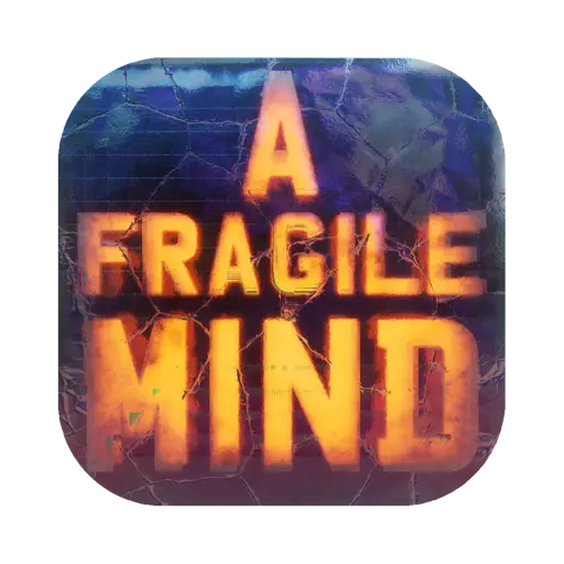 A Fragile Mind